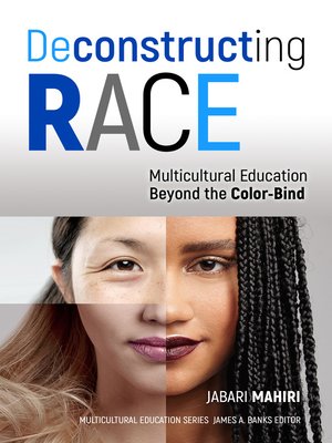 cover image of Deconstructing Race